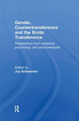 Schaverien |  Gender, Countertransference and the Erotic Transference | Buch |  Sack Fachmedien