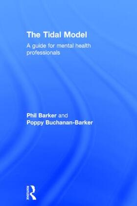 Barker / Buchanan-Barker |  The Tidal Model | Buch |  Sack Fachmedien