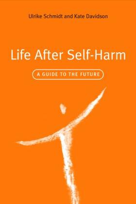 Davidson / Schmidt |  Life After Self-Harm | Buch |  Sack Fachmedien