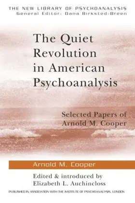 Cooper / Auchincloss |  The Quiet Revolution in American Psychoanalysis | Buch |  Sack Fachmedien