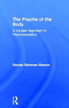 Ramos |  The Psyche of the Body | Buch |  Sack Fachmedien