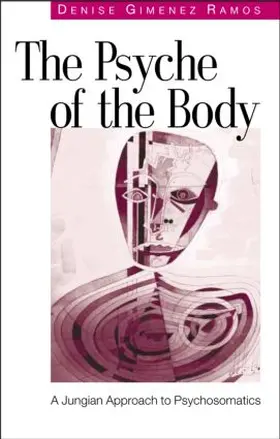 Ramos |  The Psyche of the Body | Buch |  Sack Fachmedien