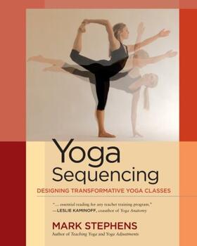 Stephens |  Yoga Sequencing | Buch |  Sack Fachmedien