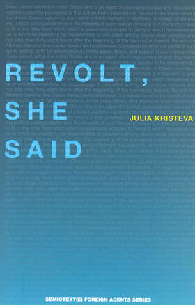 Kristeva |  Revolt, She Said | Buch |  Sack Fachmedien