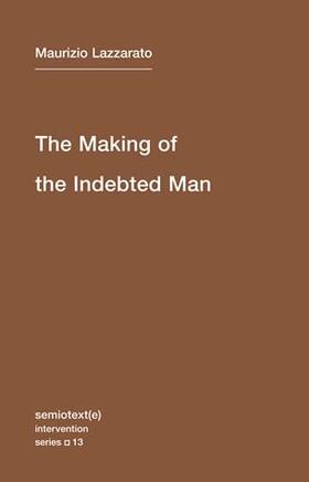 Lazzarato |  The Making of the Indebted Man | Buch |  Sack Fachmedien