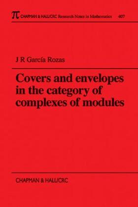 Garcia Rozas |  Covers and Envelopes in the Category of Complexes of Modules | Buch |  Sack Fachmedien