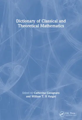 Cavagnaro |  Dictionary of Classical and Theoretical Mathematics | Buch |  Sack Fachmedien