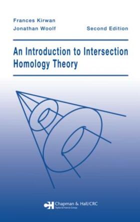 Kirwan / Woolf |  An Introduction to Intersection Homology Theory | Buch |  Sack Fachmedien