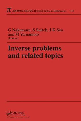 Nakamura / Saitoh / Seo |  Inverse Problems and Related Topics | Buch |  Sack Fachmedien