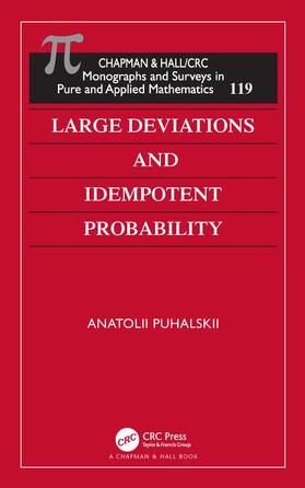 Puhalskii |  Large Deviations and Idempotent Probability | Buch |  Sack Fachmedien