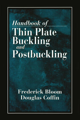 Bloom / Coffin |  Handbook of Thin Plate Buckling and Postbuckling | Buch |  Sack Fachmedien