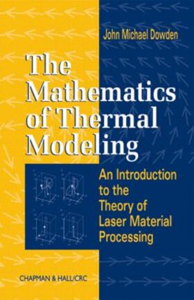 Dowden |  The Mathematics of Thermal Modeling | Buch |  Sack Fachmedien