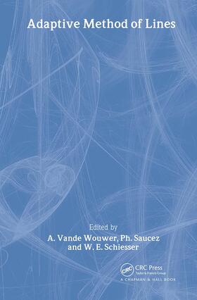 A / Vande Wouwer / Saucez |  Adaptive Method of Lines | Buch |  Sack Fachmedien