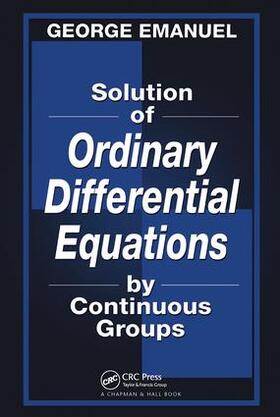 Emanuel |  Solution of Ordinary Differential Equations by Continuous Groups | Buch |  Sack Fachmedien