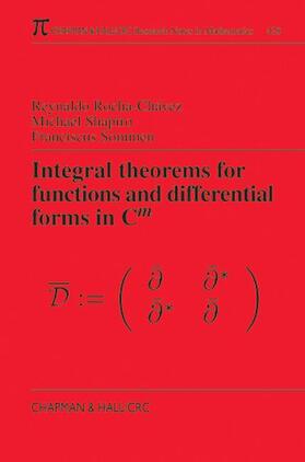 Rocha-Chavez / Shapiro / Sommen |  Integral Theorems for Functions and Differential Forms in C(m) | Buch |  Sack Fachmedien
