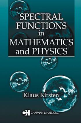 Kirsten |  Spectral Functions in Mathematics and Physics | Buch |  Sack Fachmedien