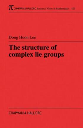Lee |  The Structure of Complex Lie Groups | Buch |  Sack Fachmedien
