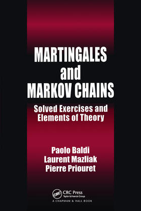 Baldi / Mazliak / Priouret |  Martingales and Markov Chains | Buch |  Sack Fachmedien