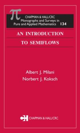 Milani / Koksch |  An Introduction to Semiflows | Buch |  Sack Fachmedien