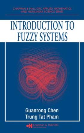 Chen / Pham |  Introduction to Fuzzy Systems | Buch |  Sack Fachmedien