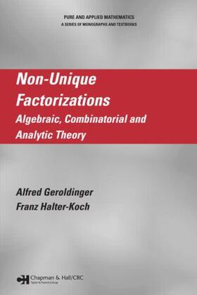Geroldinger / Halter-Koch |  Non-Unique Factorizations | Buch |  Sack Fachmedien