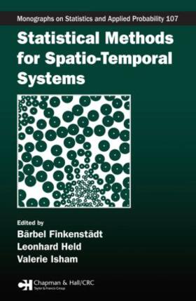 Finkenstadt / Held / Isham |  Statistical Methods for Spatio-Temporal Systems | Buch |  Sack Fachmedien