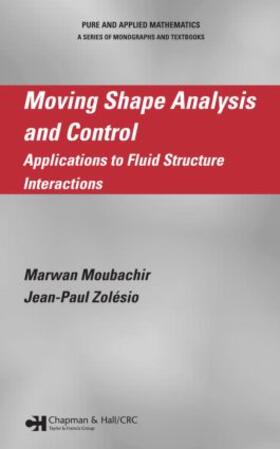 Moubachir / Zolesio |  Moving Shape Analysis and Control | Buch |  Sack Fachmedien
