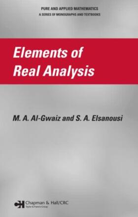 Al-Gwaiz / Elsanousi |  Elements of Real Analysis | Buch |  Sack Fachmedien
