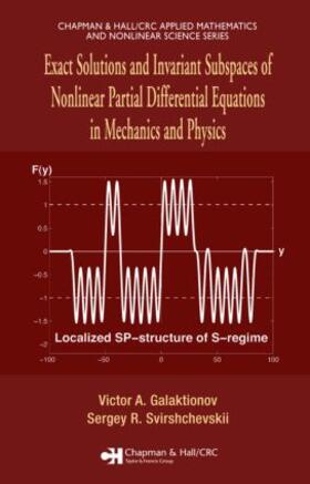 Galaktionov / Svirshchevskii |  Exact Solutions and Invariant Subspaces of Nonlinear Partial Differential Equations in Mechanics and Physics | Buch |  Sack Fachmedien