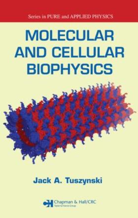 Tuszynski |  Molecular and Cellular Biophysics | Buch |  Sack Fachmedien