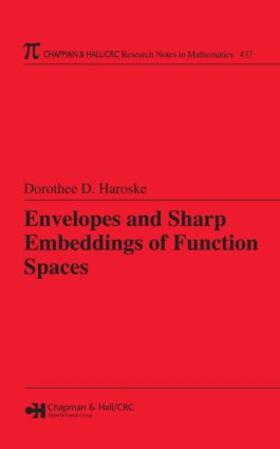 Haroske |  Envelopes and Sharp Embeddings of Function Spaces | Buch |  Sack Fachmedien