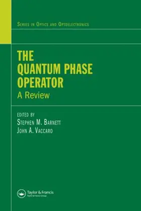 Barnett / Vaccaro |  The Quantum Phase Operator | Buch |  Sack Fachmedien