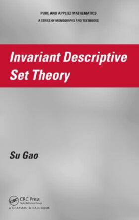 Gao |  Invariant Descriptive Set Theory | Buch |  Sack Fachmedien