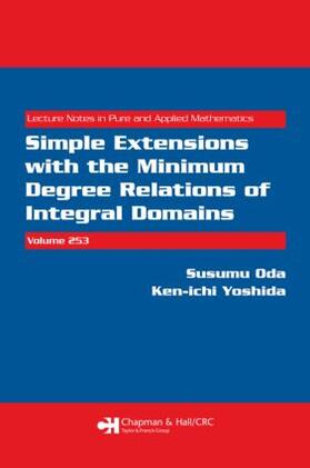 Oda / Yoshida |  Simple Extensions with the Minimum Degree Relations of Integral Domains | Buch |  Sack Fachmedien