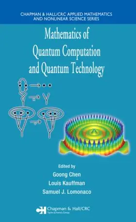 Kauffman / Lomonaco |  Mathematics of Quantum Computation and Quantum Technology | Buch |  Sack Fachmedien