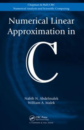 Abdelmalek / Malek |  Numerical Linear Approximation in C | Buch |  Sack Fachmedien