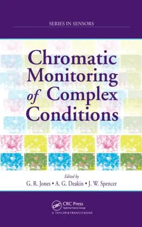 Jones / Deakin / Spencer |  Chromatic Monitoring of Complex Conditions | Buch |  Sack Fachmedien