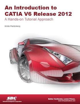  Introduction to CATIA V6 Release 2012 | Buch |  Sack Fachmedien