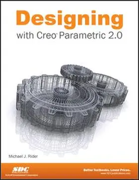 Rider | Designing with Creo Parametric 2.0 | Buch | 978-1-58503-827-5 | sack.de