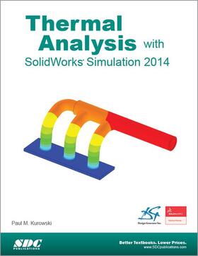 Kurowski |  Thermal Analysis with SolidWorks Simulation 2014 | Buch |  Sack Fachmedien