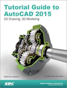 Lockhart |  Tutorial Guide to AutoCAD 2015 | Buch |  Sack Fachmedien