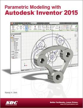 Shih |  Parametric Modeling with Autodesk Inventor 2015 | Buch |  Sack Fachmedien