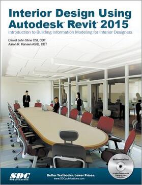 Hansen / Stine |  Interior Design Using Autodesk Revit 2015 | Buch |  Sack Fachmedien