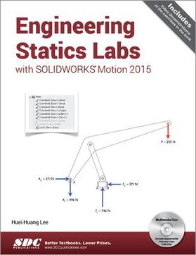 Lee |  Engineering Statics Labs with SOLIDWORKS Motion 2015 | Buch |  Sack Fachmedien
