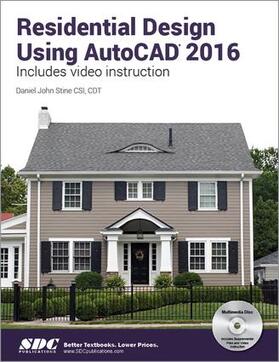 Stine |  Residential Design Using AutoCAD 2016 | Buch |  Sack Fachmedien