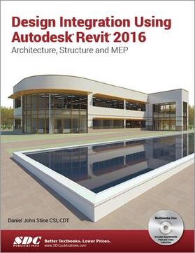 Stine |  Design Integration Using Autodesk Revit 2016 | Buch |  Sack Fachmedien
