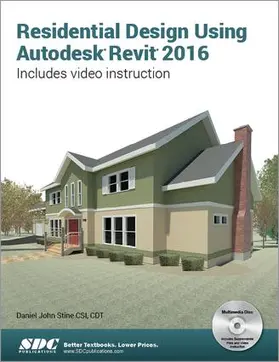 Stine |  Residential Design Using Autodesk Revit 2016 | Buch |  Sack Fachmedien