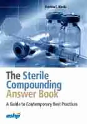 The Sterile Compounding Answer Book | Buch | 978-1-58528-680-5 | sack.de