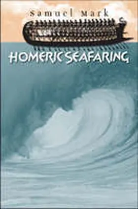  Homeric Seafaring | Buch |  Sack Fachmedien