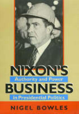 Bowles |  Nixon's Business | Buch |  Sack Fachmedien